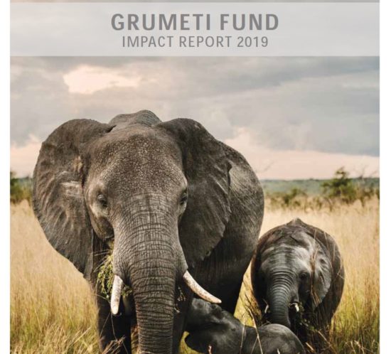 Grumeti Fund - Impact Report